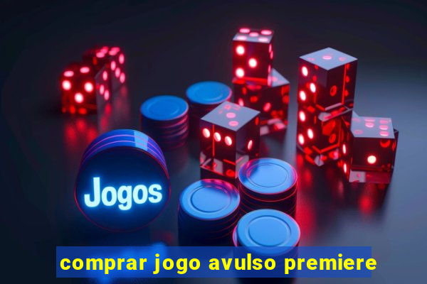 comprar jogo avulso premiere